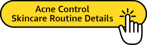 Acne control skincare routine details - buttons
