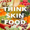 Think skin food - various healthy foods